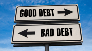 Good Debt vs. Bad Debt